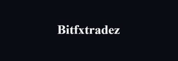 BitFxTradez: Opiniones y comentarios 2024